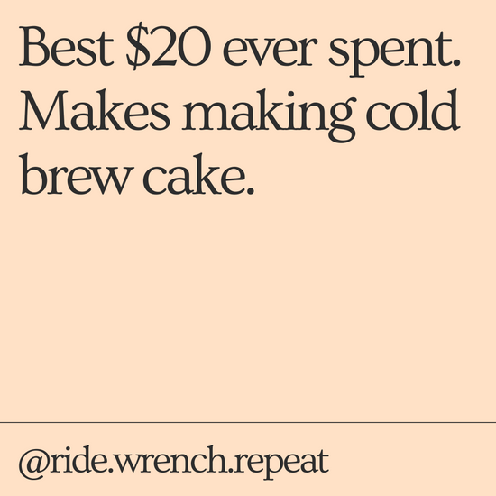 Best $20 ever spent. Makes making cold brew cake.